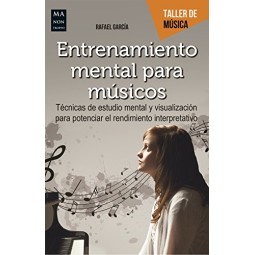 Entrenamiento mental para músicos - Rafael García
