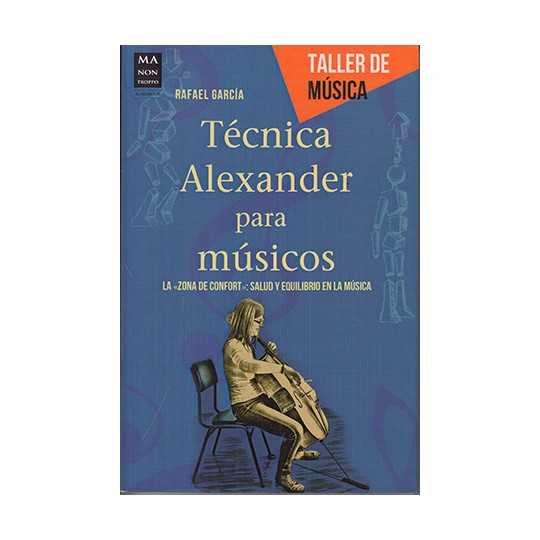 Técnica Alexander para músicos - Rafael García