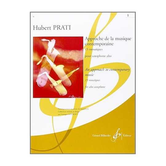 Approche de la musique contemporaine Vol 1, 15 Mosaicos para saxo - Prati (Billaudot)