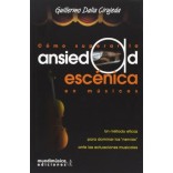 Cómo superar la ansiedad escénica en músicos - Guillermo Dalia