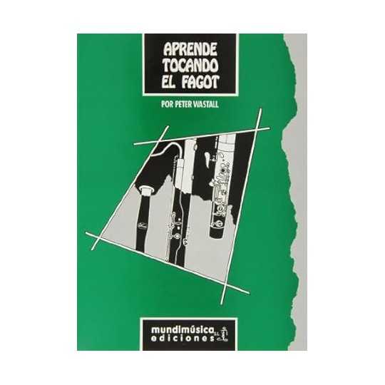 Aprende tocando el fagot - Peter Wastall Aprende tocando el fagot - Peter Wastall