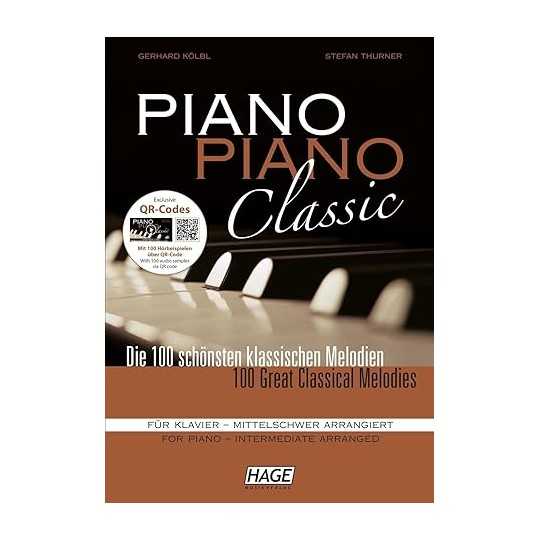 PIANO PIANO CLASSIC - 100 GREAT CLASSICAL MELODIES. INTERMEDIATE LEVEL - KÖLBL, G./THURNER, S.