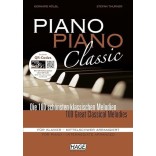 PIANO PIANO CLASSIC - 100 GREAT CLASSICAL MELODIES. INTERMEDIATE LEVEL - KÖLBL, G./THURNER, S.