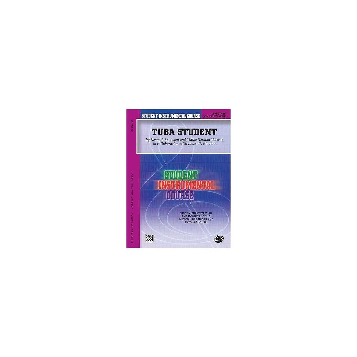 Tuba Student. Level 3 - Swanson/Vincent