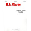 TECHNICAL STUDIES FOR THE CORNET - CLARKE, HERBERT TECHNICAL STUDIES FOR THE CORNET - CLARKE, HERBERT