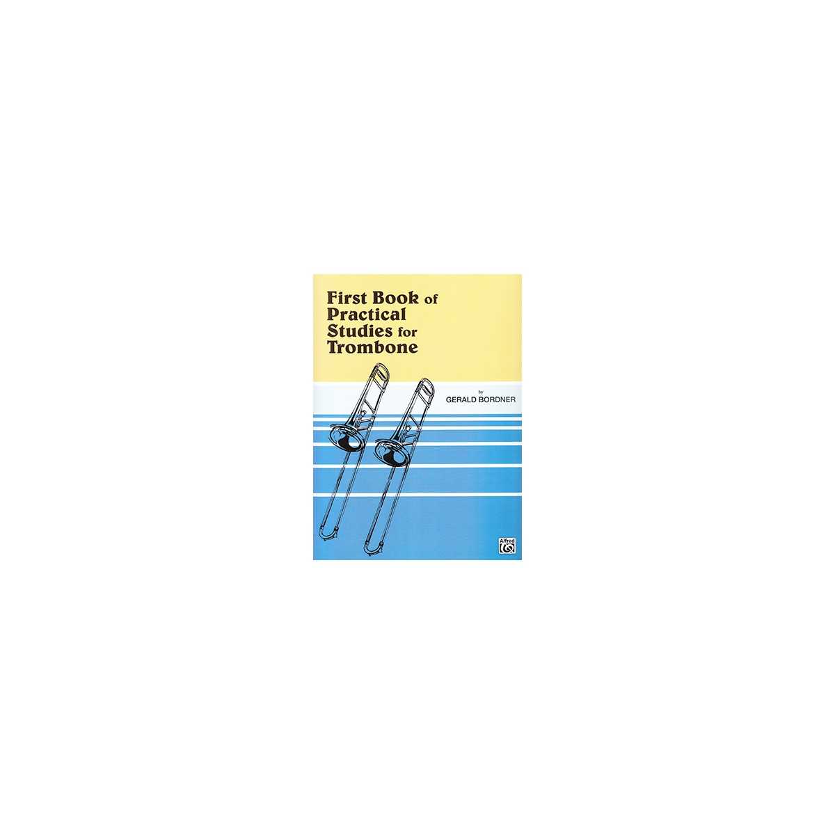 First book of practical studies for trombone - Gerald Bordner