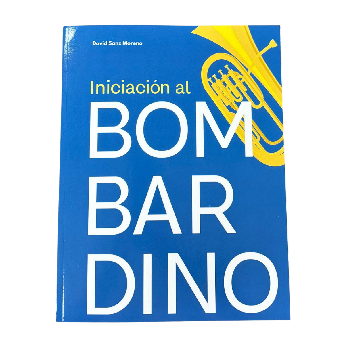 Iniciación al bombardino - David Sanz Moreno