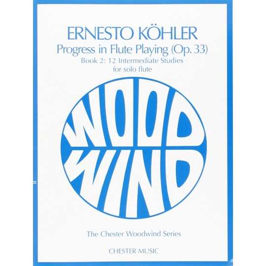 Progress in Flute Playing Vol. 2: 12 Intermediate Studies Op. 33 de Köhler, Ernesto