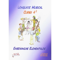Lenguaje musical enseñanzas elementales 4º de Raul Segura y RCM Ediciones Musicales