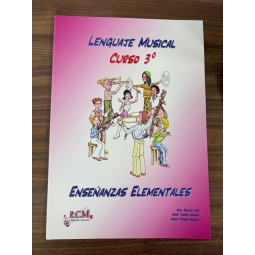 Lenguaje musical enseñanzas elementales 3º de Raul Segura y RCM Ediciones Musicales